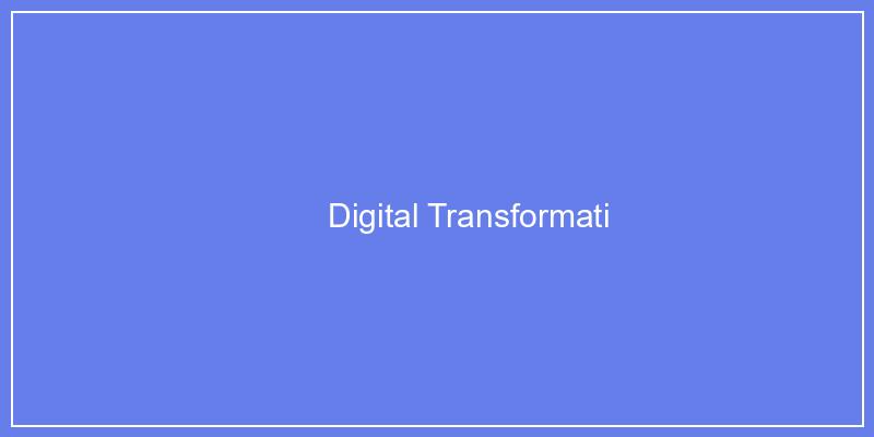 Digital Transformation Strategies for SMEs